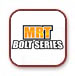 MRT Bolt Series
